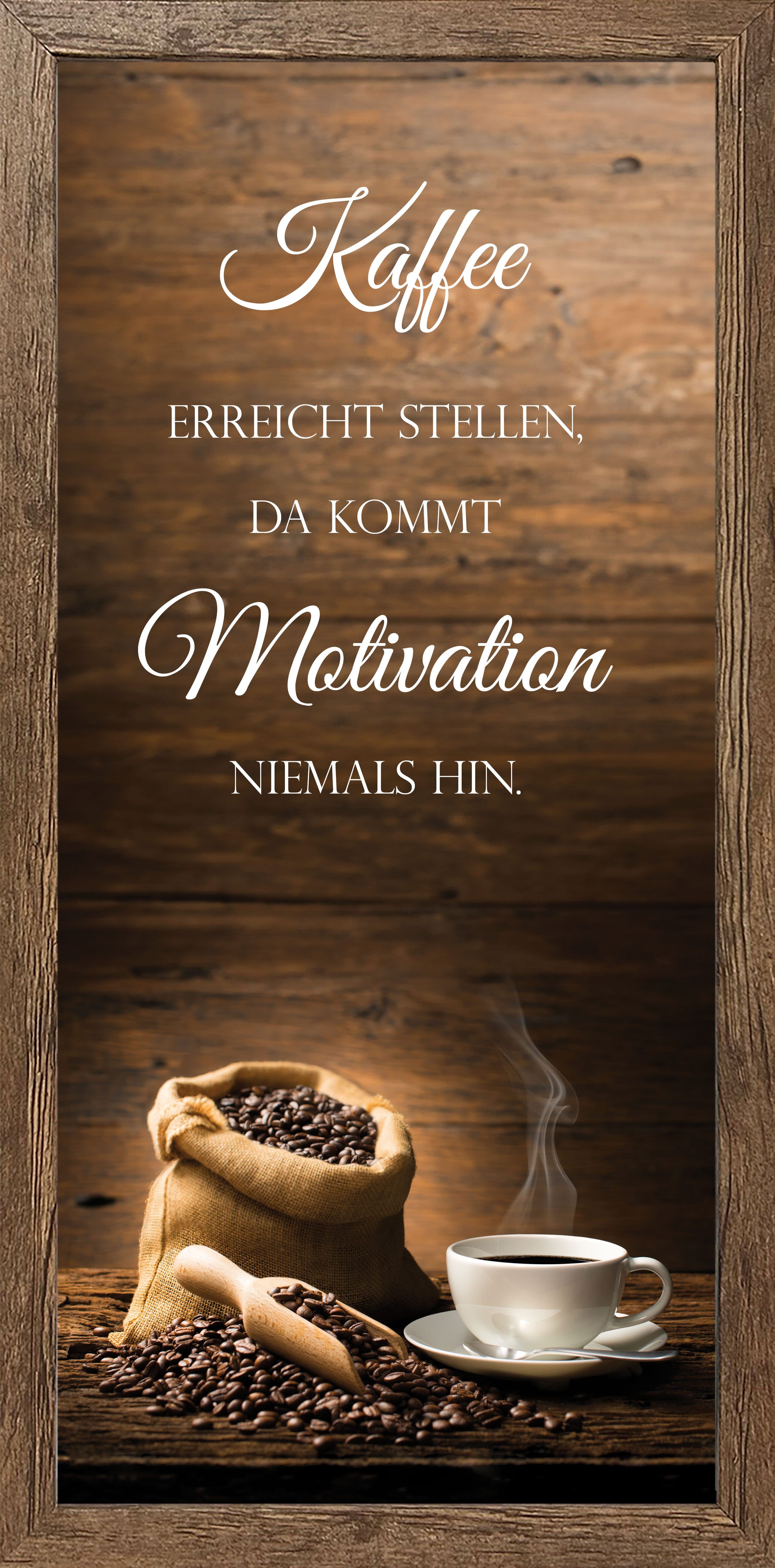 Bönninghoff Bild mit Rahmen, Kaffee, Kaffee Bilder, Sprüche, Sprüche & Texte