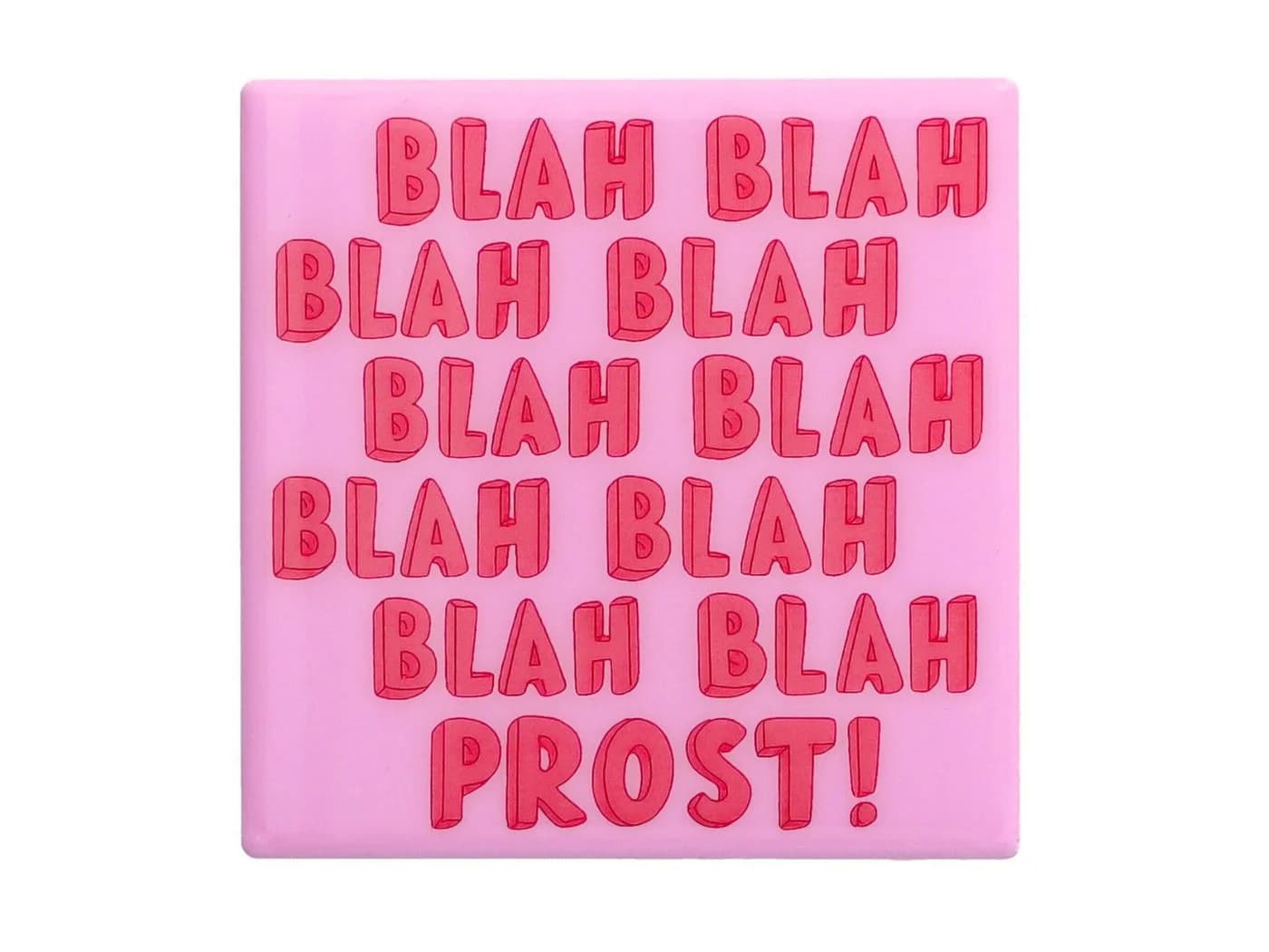 Giftcompany Untersetzer Love Tiles Blah, blah, Prost rosa