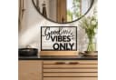 UNUS HOME Deko Aufsteller Good Vibes Only Metall Holz Schwarz Bild 1