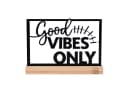 UNUS HOME Deko Aufsteller Good Vibes Only Metall Holz Schwarz Bild 2