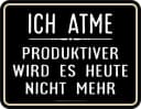 RAHMENLOS® Metallschild Spruch Schwarz Bild 2