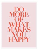 Posterlounge Wandbild Do more of what makes you happy II Poster Rosa Bild 2