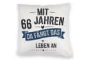 speecheese Dekokissen Mit 66 Jahren Da Fängt Das Leben An Kuschelkissen Bild 2