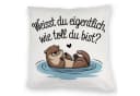 speecheese Dekokissen mit Otter Motiv 'Wie toll du bist' Bild 2