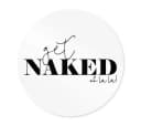 K&L Wall Art Poster Rund Typografie Schwarz-Weiß Get Naked Bild 1