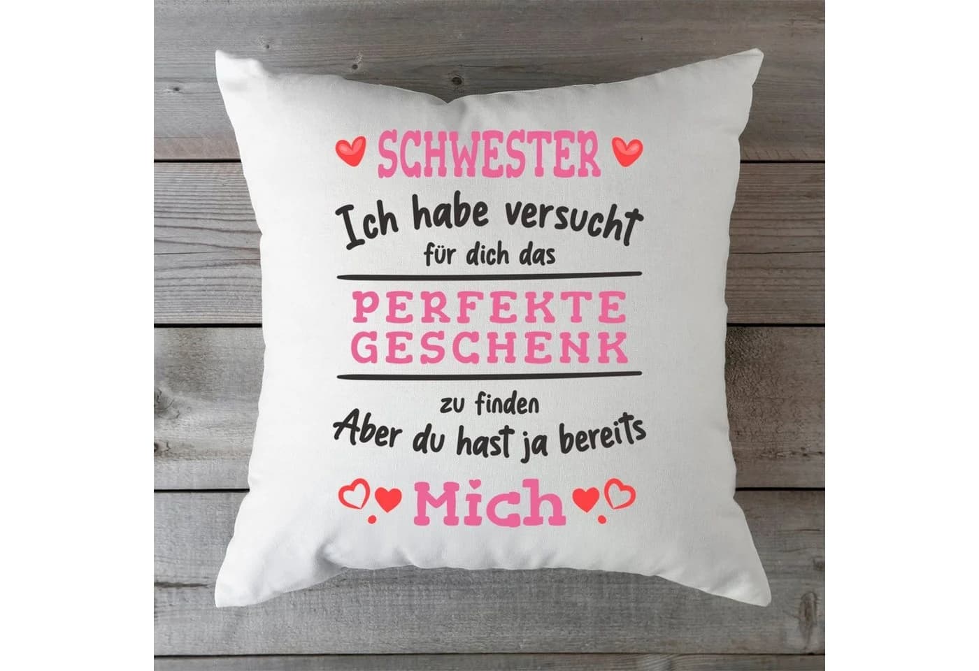 GRAVURZEILE Zierkissen mit Spruch - Das Perfekte Geschenk - Für Familie & Freunde - Schwester - mit Füllung - Bild 4
