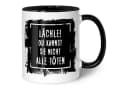 GRAVURZEILE Keramiktasse mit Spruch Schwarz/Weiß Bild 2