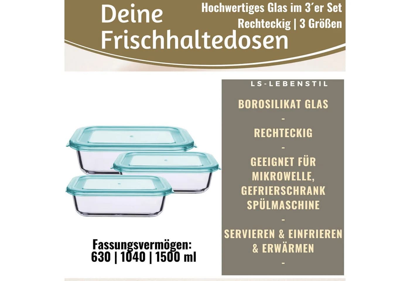 LS-LebenStil Frischhaltedosen Set Glas 3-tlg. Borosilikat