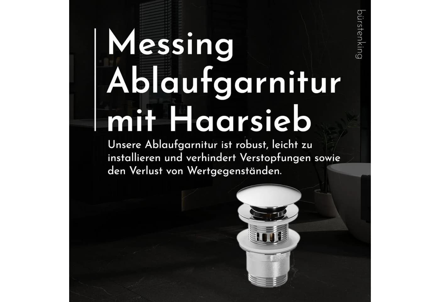Bürstenking Ablaufgarnitur Push-Open mit Haarsieb Chrom