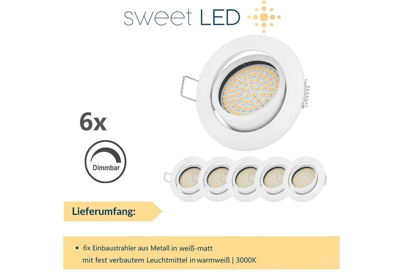 Sweet LED Einbaustrahler 6er Set weiß dimmbar 5W warmweiß - Bild 4