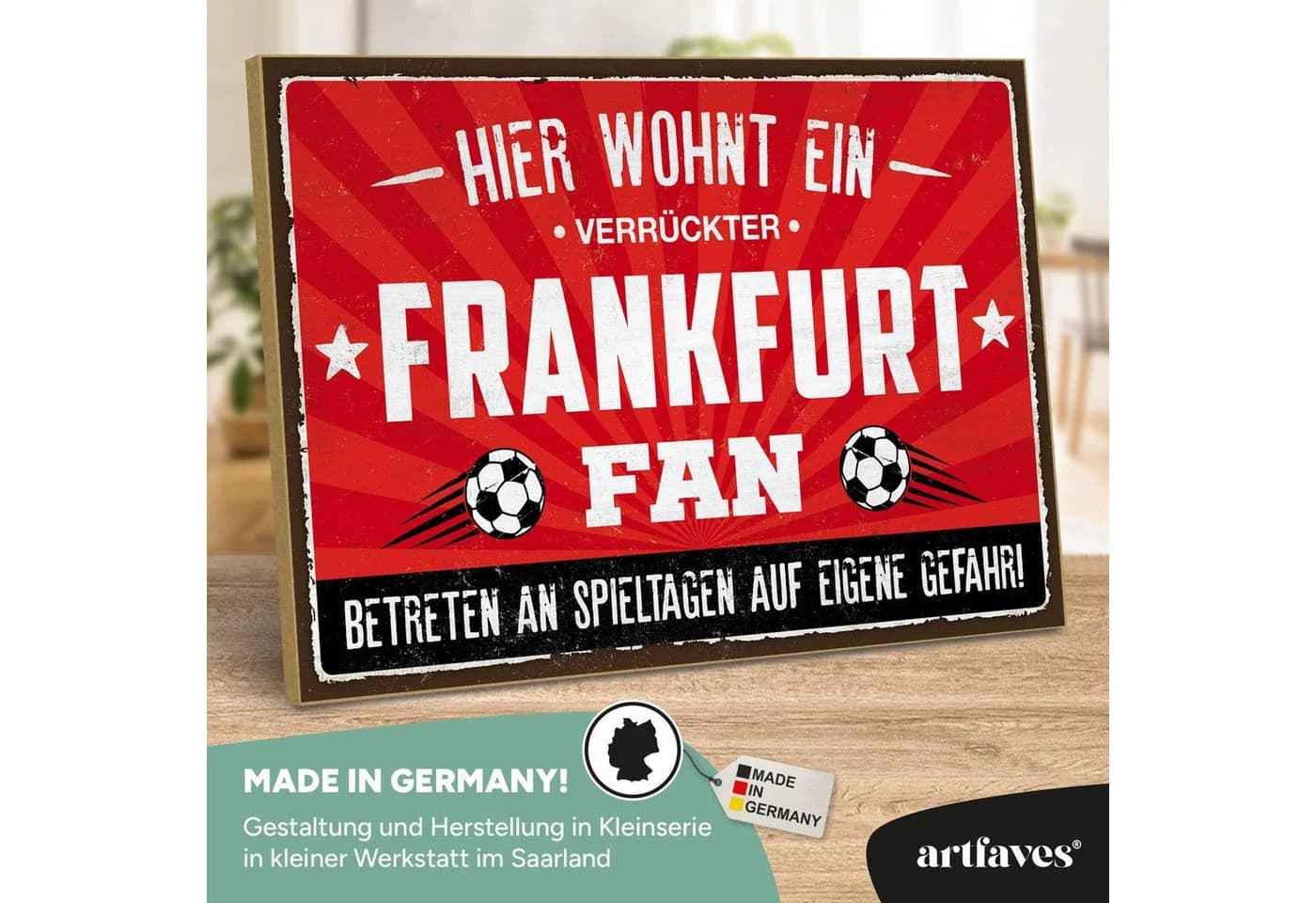 ARTFAVES Holzbild Schild mit Spruch Hier wohnt ein verrückter FRANKFURT Fan Fussball