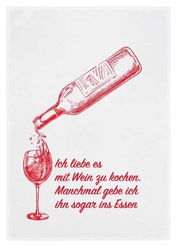 17,30 Hamburg Geschirrtuch LIEBE ES MIT WEIN ZU KOCHEN: MANCHMAL SOGAR INS ESSEN, 50x70cm, Siebdruck