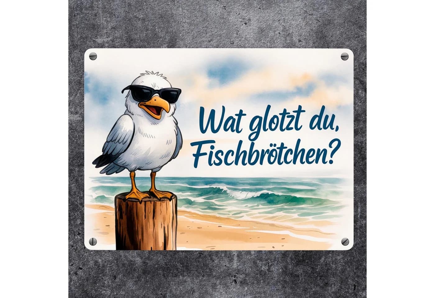 speecheese Metallschild Möwe mit Sonnenbrille Wat glotzt du Fischbrötchen?