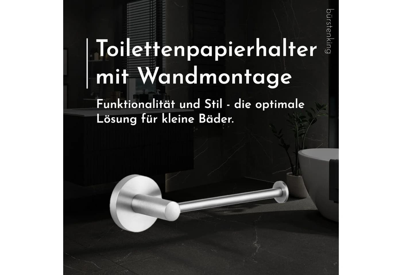 Bürstenking Toilettenpapierhalter Edelstahl matt Serie 190
