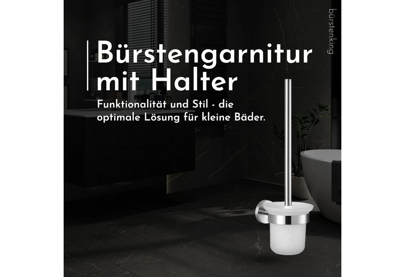 Bürstenking WC-Garnitur Edelstahl Matt Toilettenbürste mit Halter