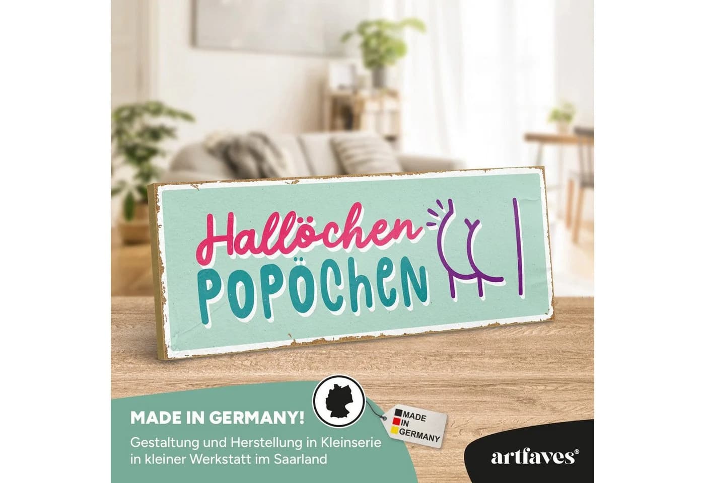 ARTFAVES Holzbild Spruch "Hallöchen Popöchen" Wanddeko